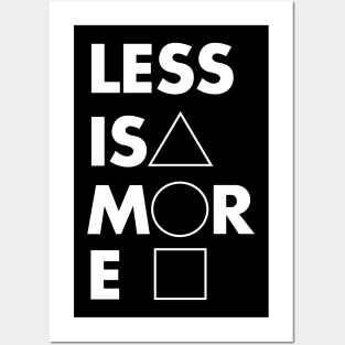 Less is more Posters and Art